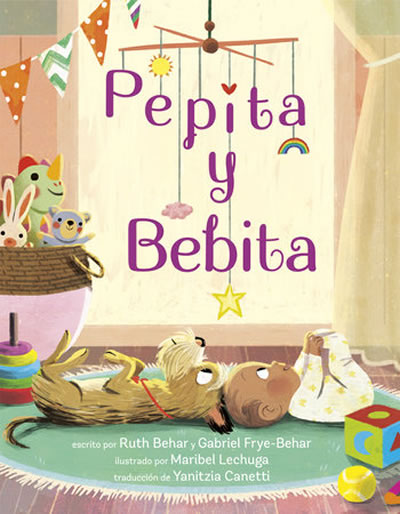 Pepita y Bebita by author Ruth Behar by author Ruth Behar