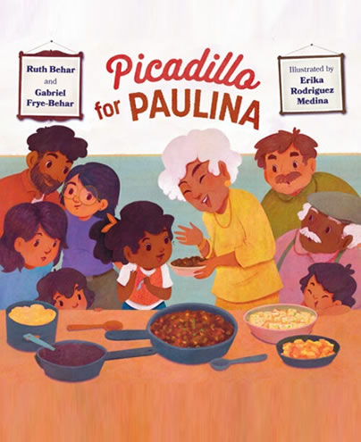 Picadillo for Paulina by author Ruth Behar